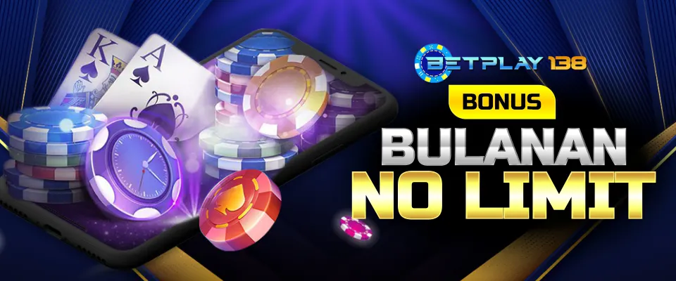 Bonus Bulanan Up To 5Jt - BETPLAY138