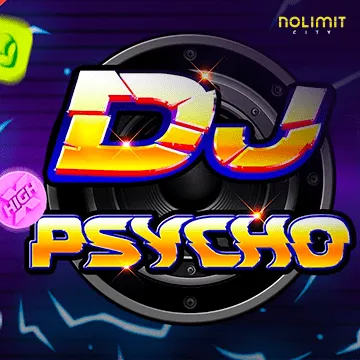NolimitCity : Dj Psycho - BETPLAY138