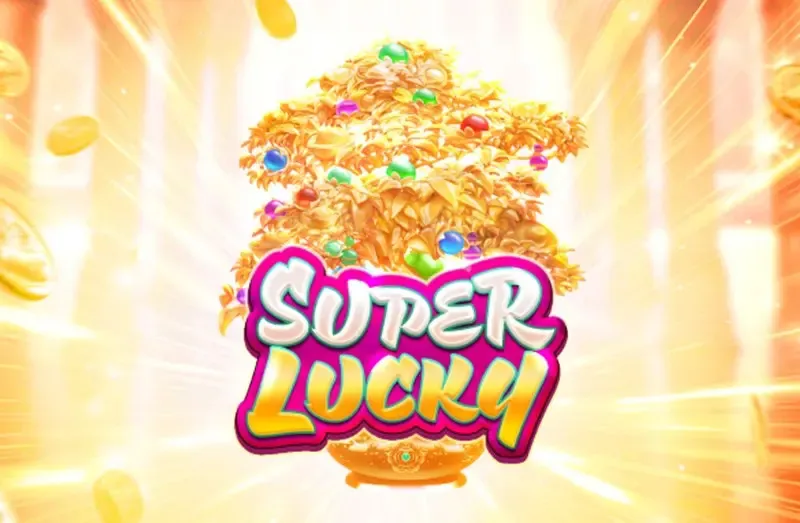PLAYSTAR : SUPER LUCKY - BETPLAY138