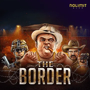 NolimitCity : The Border - BETPLAY138